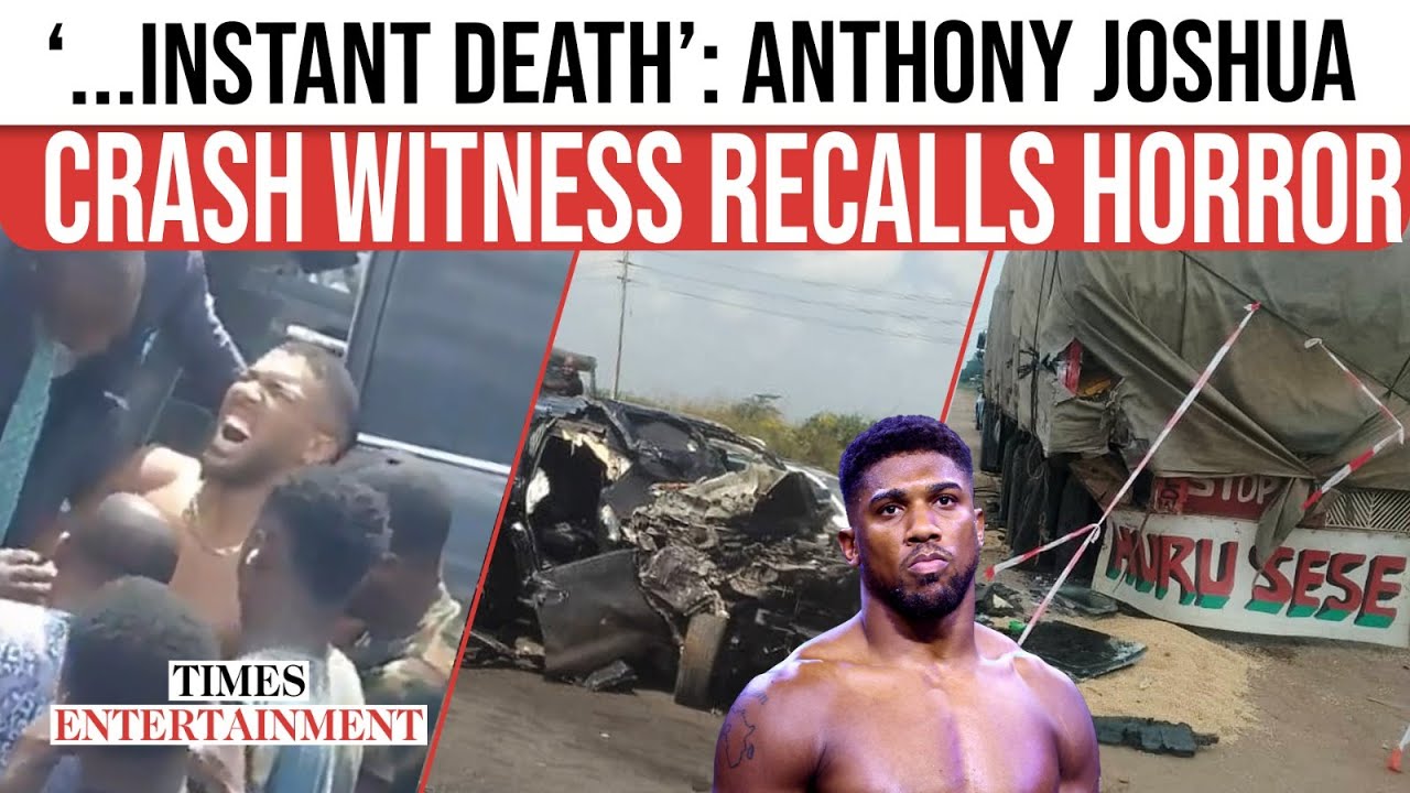 Anthony Joshua Car Crash: Witness Recalls &lsquo;ON THE SPOT&rsquo; Deaths as SHOCKING Cause Is Revealed
