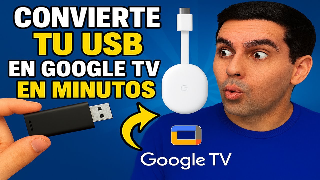 Convierte tu USB en Google TV en minutos