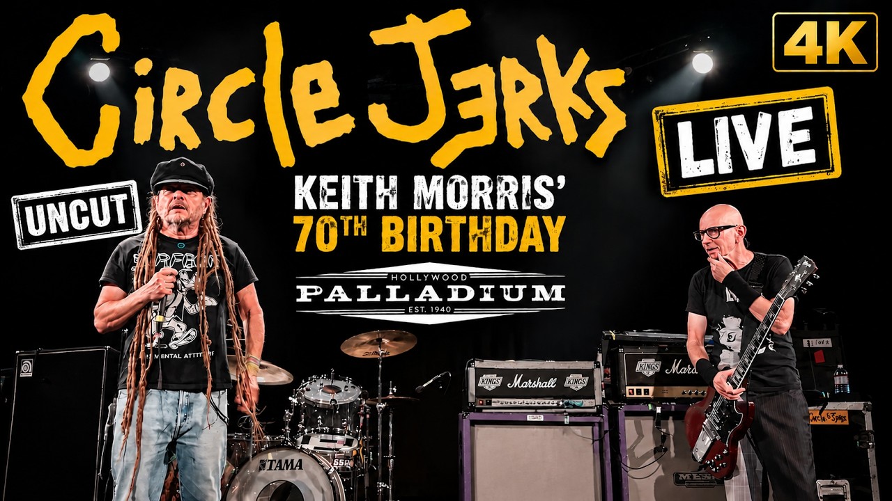Circle Jerks [Keith Morris' 70th Birthday Bash 2025] (LIVE 4K) | Palladium Hollywood - Sept 19 2025
