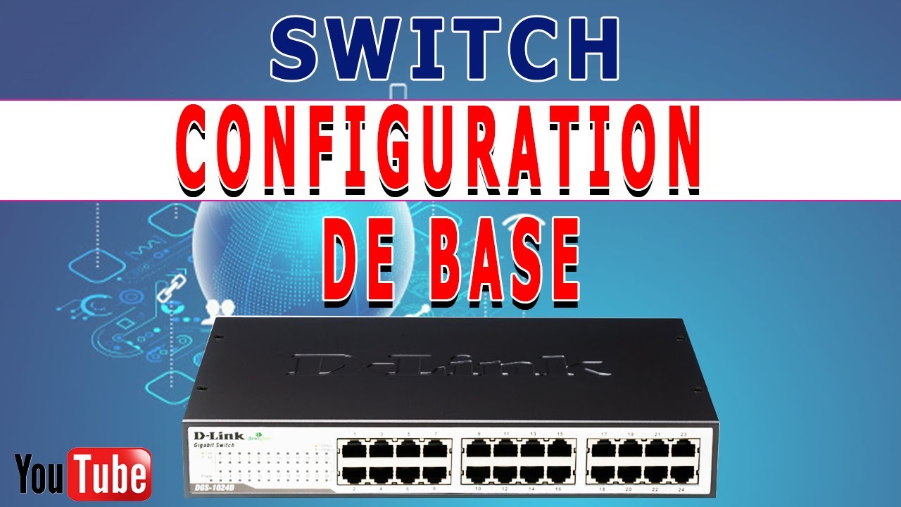 Configuration de base sur un switch