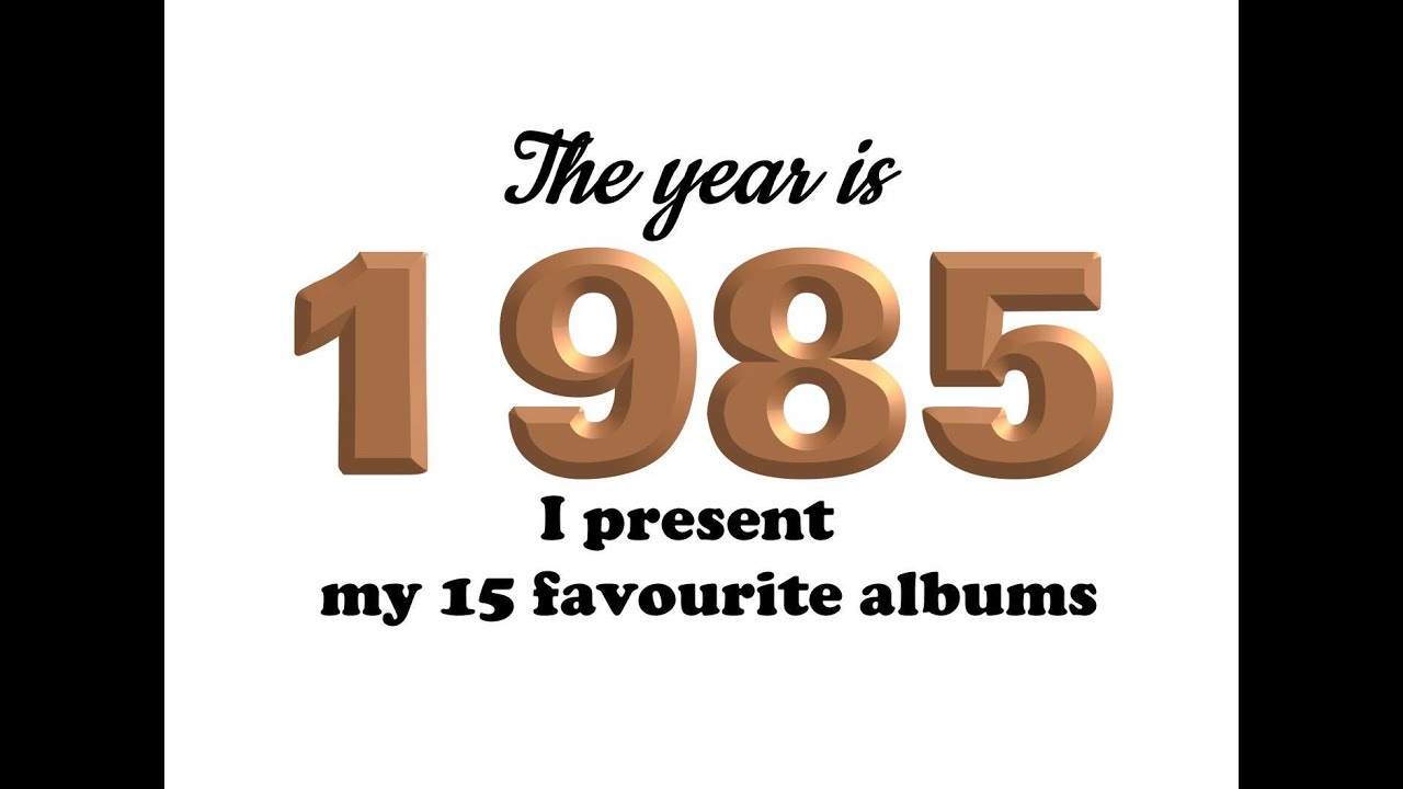 My 15 favourite albums from 1985 #vc #vinylcommunity