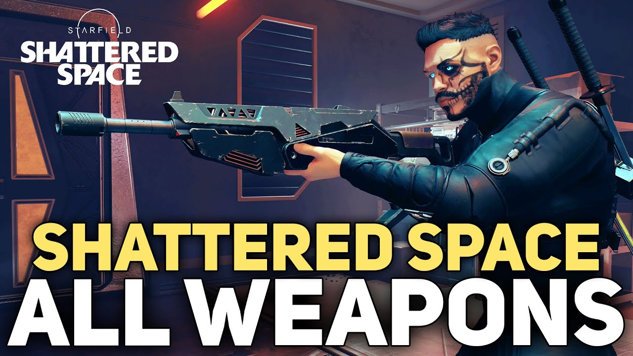 All 6 NEW Weapons In Starfield Shattered Space