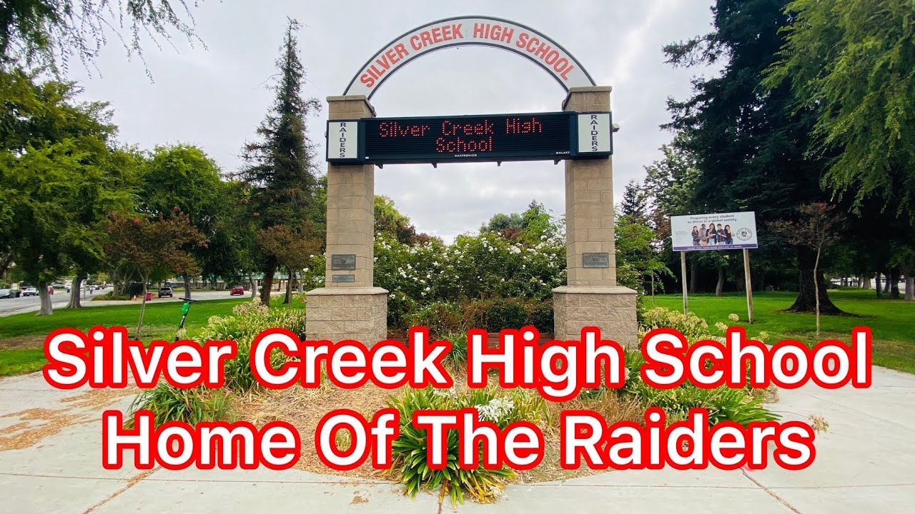 Silver Creek High School Tour - East Side Union High School District - Home Of The Raiders