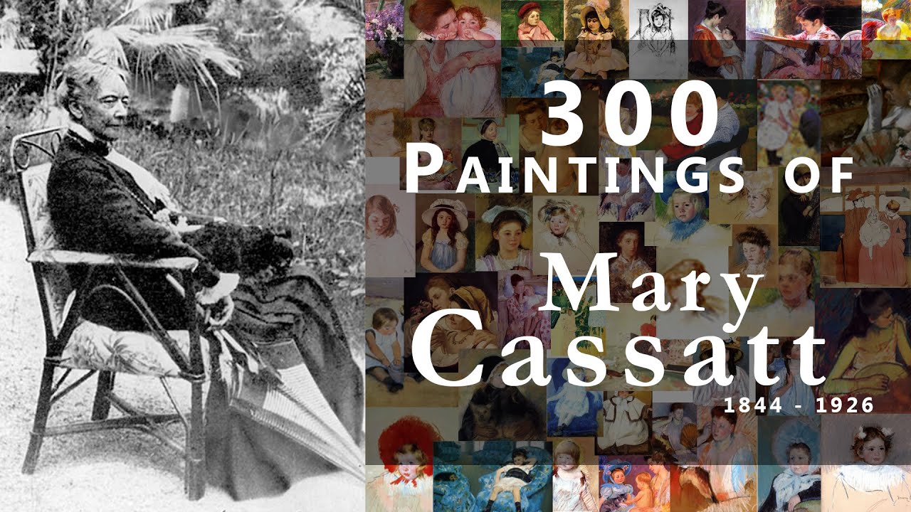 300 Paintings of Artist Mary Cassatt