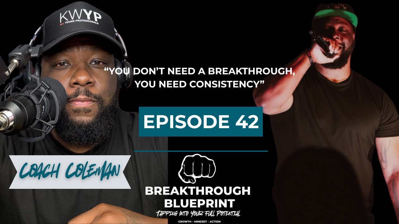 Breakthrough Blueprint The Podcast Ep. 42 