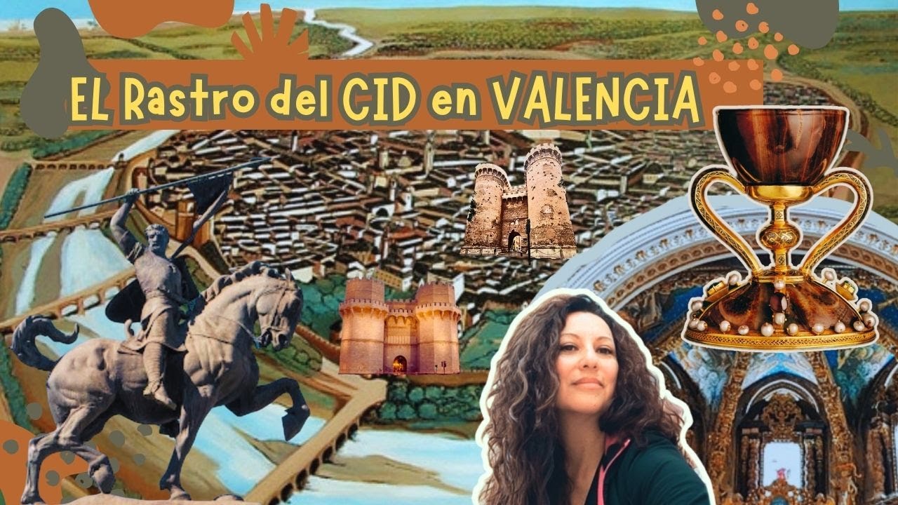 El Rastro del CID y El SANTO GRIAL en VALENCIA yohannavidadeviaje