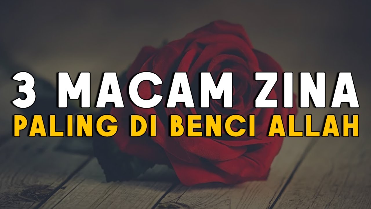 3 MACAM DOSA ZINA & HUKUMAN YANG AKAN DI TERIMA PELAKUNYA