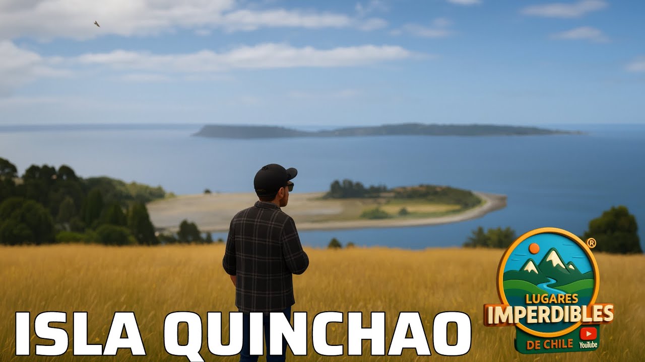ISLA QUINCHAO EN CHILOÉ de Curaco de Vélez a Achao
