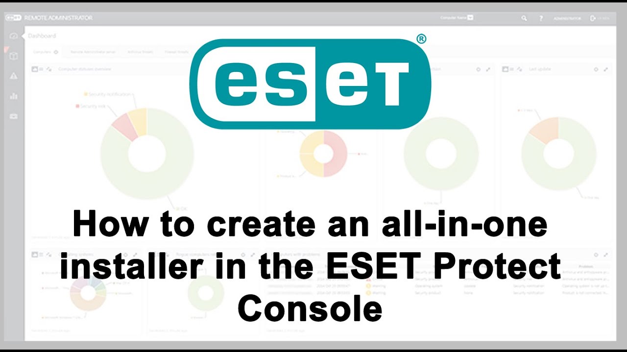 How to create an all-in-one installer in the ESET Protect Console! | Pt. 1
