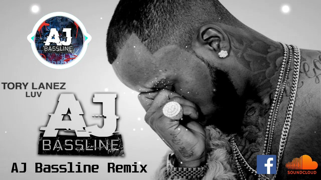 Tory Lanez - LUV (AJBassline Remix)