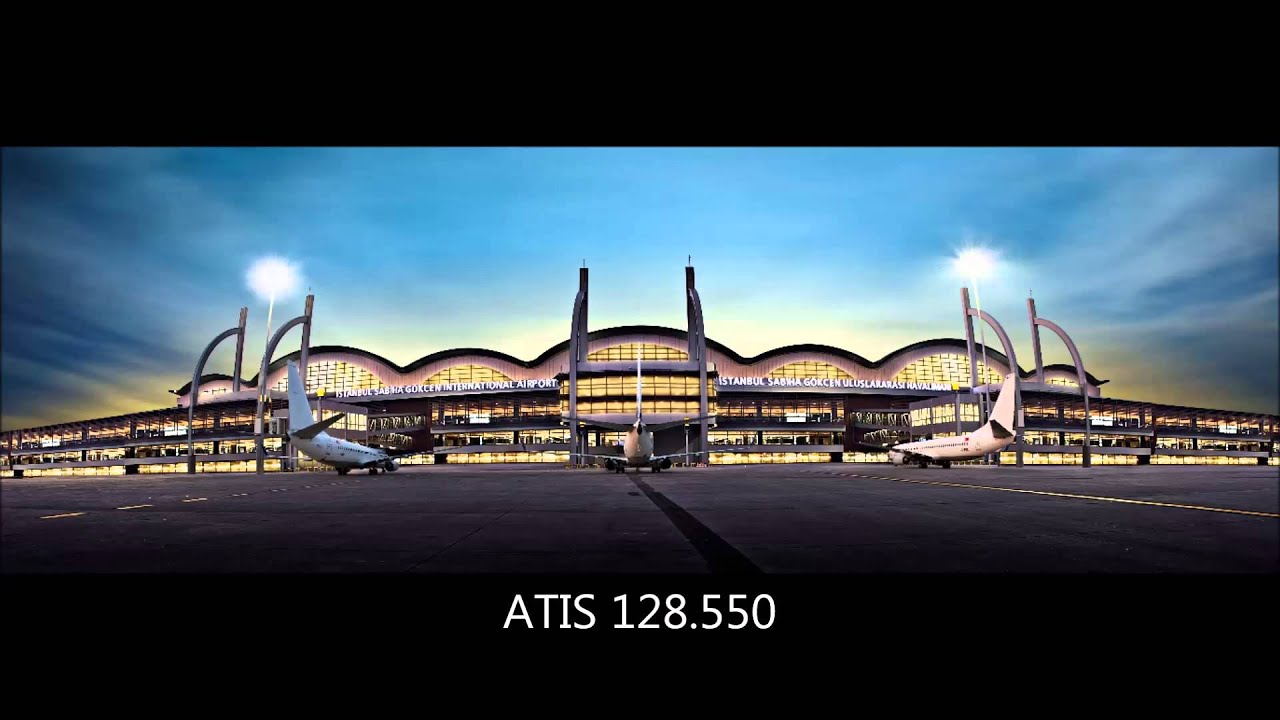 Sabiha Gokcen Intl. Airport (SAW / LTFJ) ATIS Recording