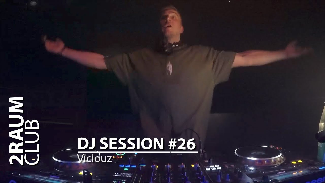 2RAUMCLUB DJ Session #26 - Viciouz