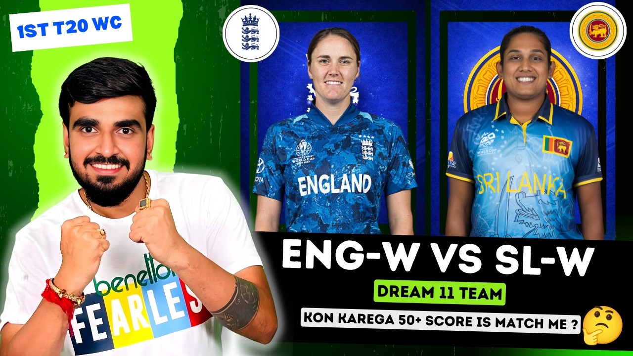 ENG-W vs SL-W Dream11 Prediction 🔥 | Best Team, Captain & Vice Captain Picks | 100% Analysis