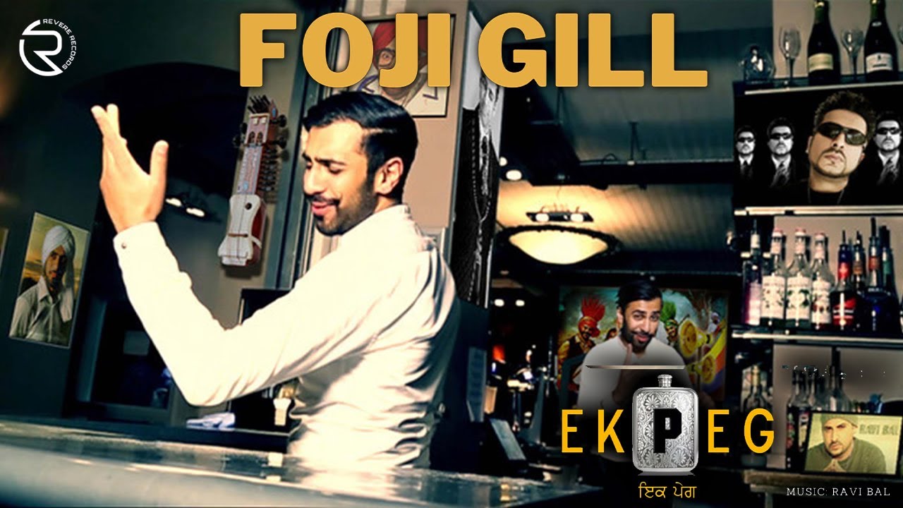 Foji Gill | Ek Peg