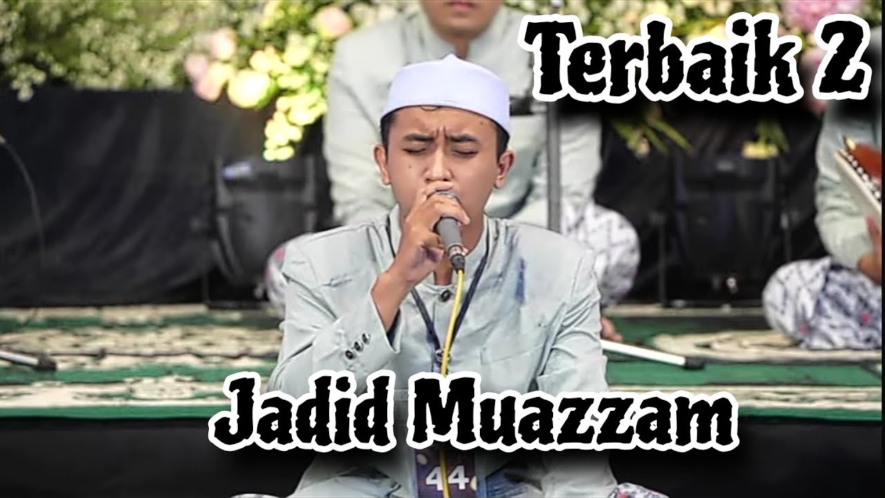 Jadid Muazzam || TERBAIK 2 fesban SABILU TAUBAH GUS IQDAM se Nusantara 2025.
