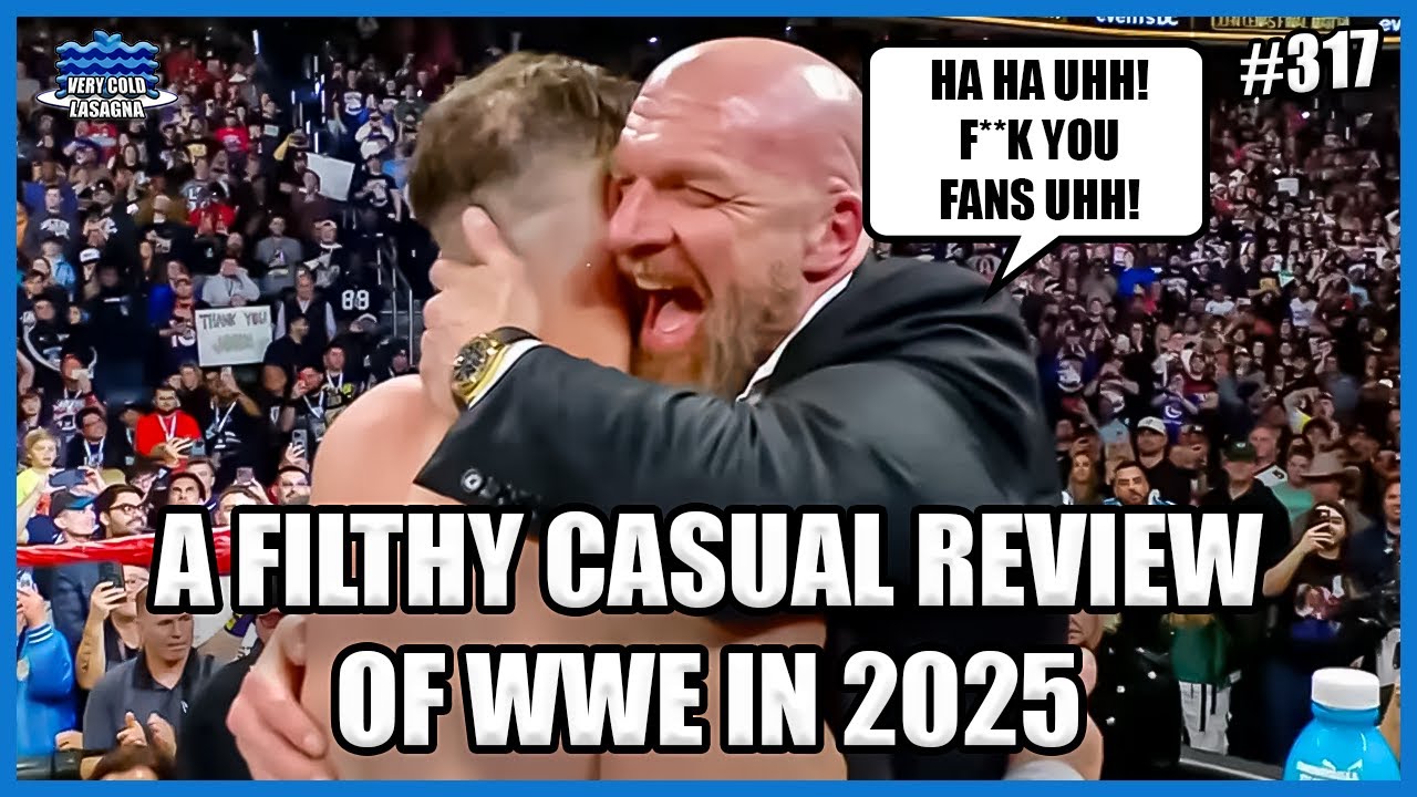 WWE 2025 Review: Very Few Good and Many Bad! | Very Cold Lasagna Ep.317