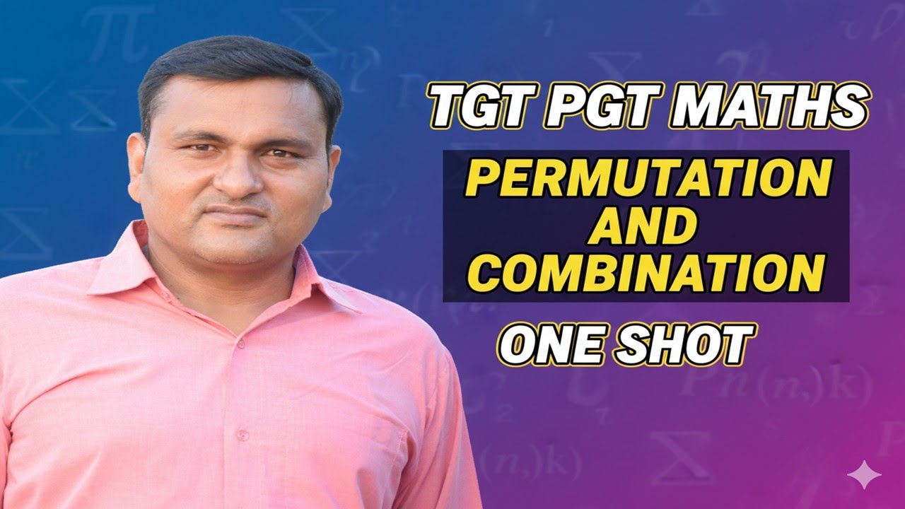 PERMUTATION AND COMBINATION ONE SHOT || TGT PGT AND  LT GRADE || ONE SHOT TGT PGT || BY SP SAINI SIR