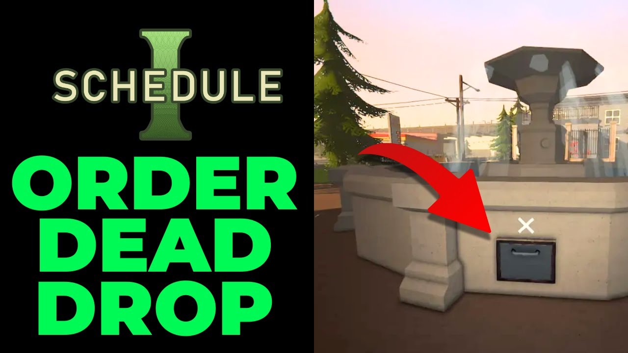 HOW TO ORDER DEAD DROP IN SCHEDULE 1 (2026)