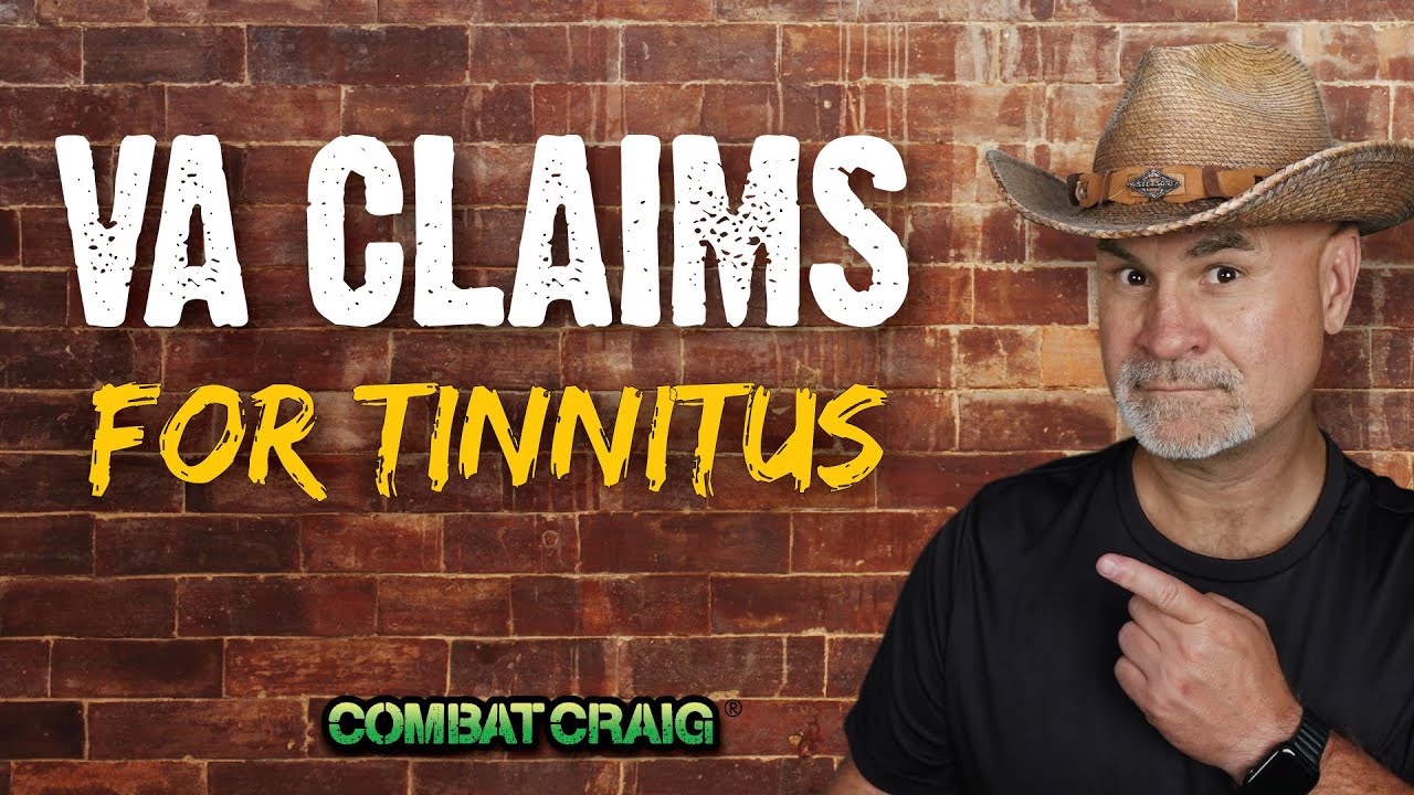 VA Claims for Tinnitus - How to Prove Your Tinnitus Should Be  Service Connected