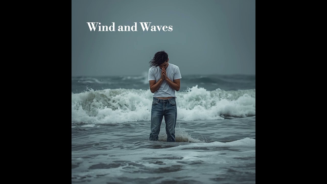 Wind and Waves
