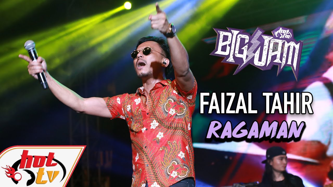 ( LIVE ) FAIZAL TAHIR - RAGAMAN ( BIG JAM 2019 )