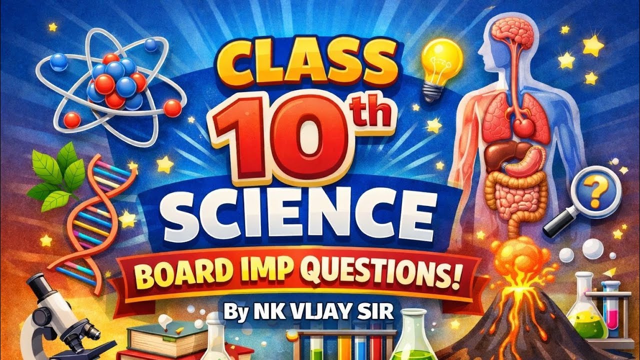 Class 10th Science Most IMP Questions for  Board 2026 By NK VIJAY SIR  |RBSE | CBSE