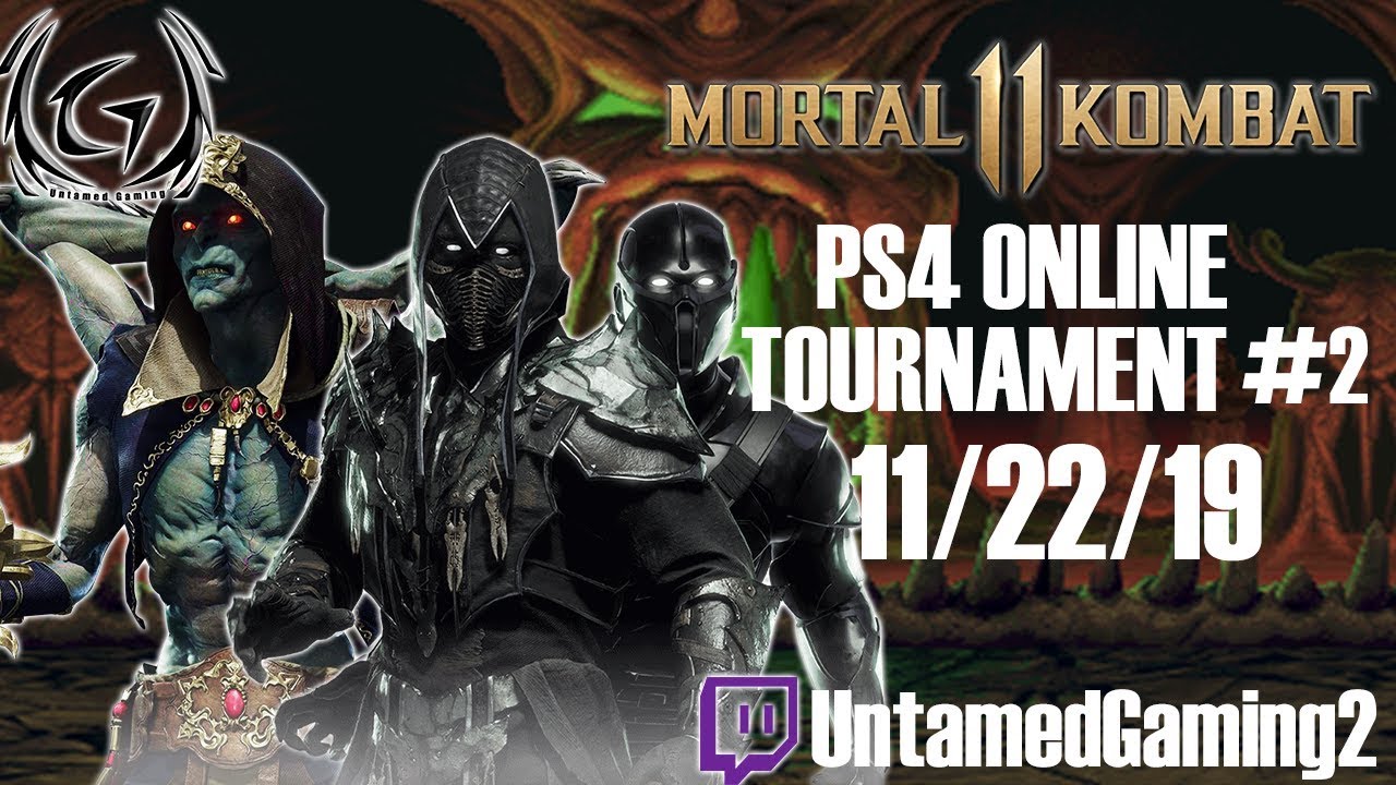 MK11 Season 1 PS4 Online Tournament #2 11/22/19