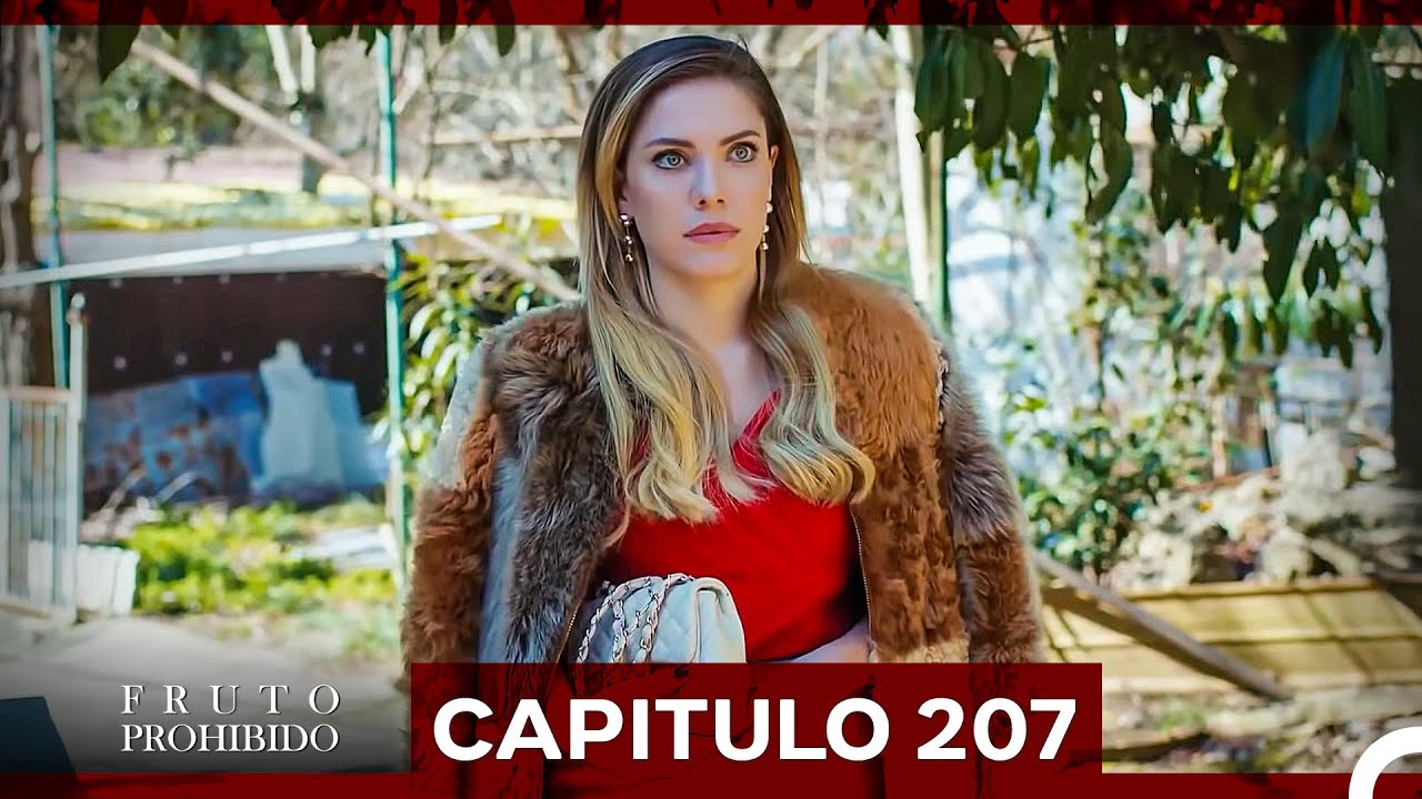 Fruto Prohibido Capitulo 207 (Doblado en Español) Temporada 3