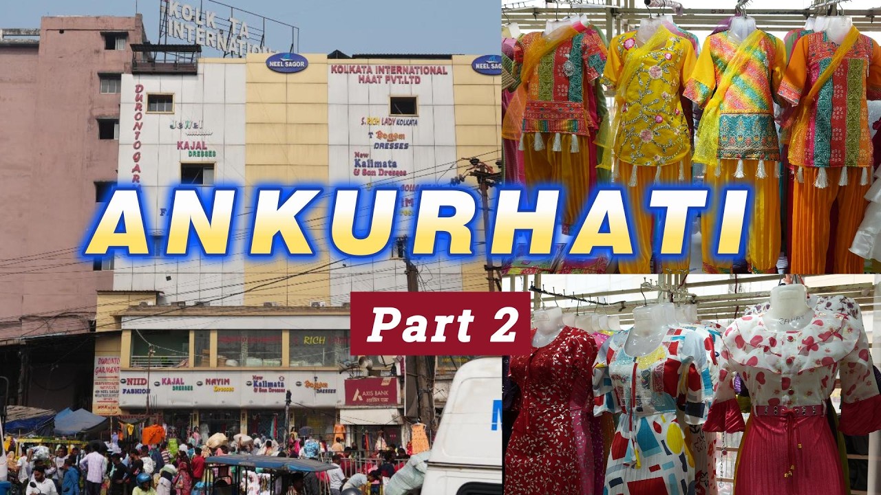 ANKURHATI Wholesale Market फुल एक्सप्लोर | कीमत और कलेक्शन