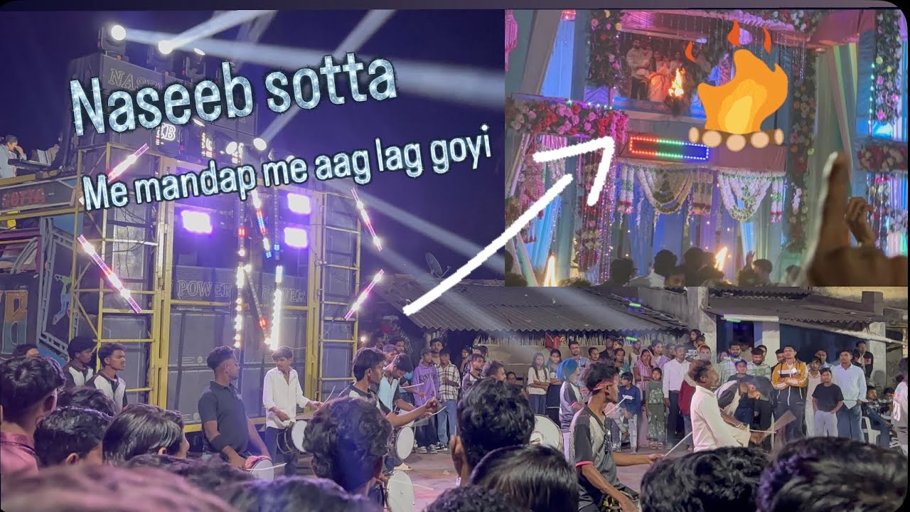 Naseeb sotta me mandap me aag lag goyi AT vatarya 09/02/26