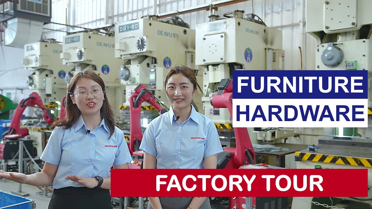 MEATON Factory Tour Full Version [Furniture Hardware Production]