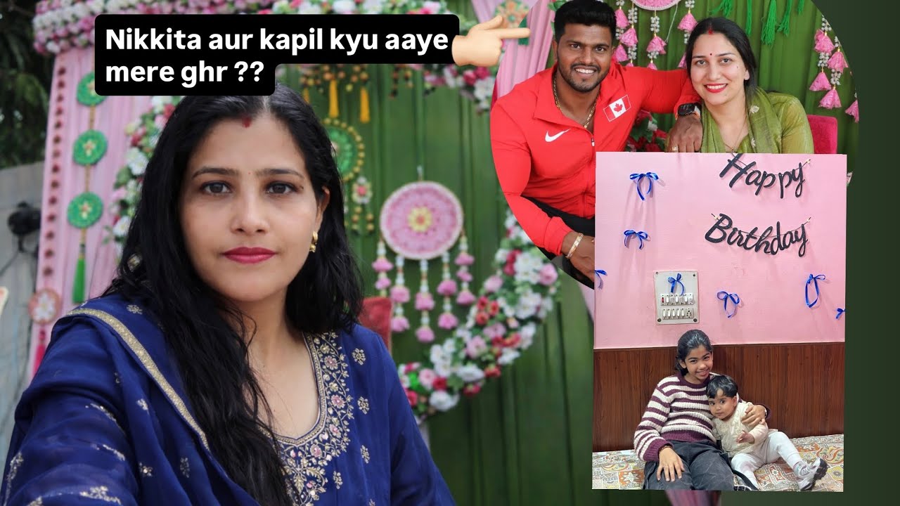 Nikkita aur kapil kyu aaye mere ghr canada Jane se phle 🤔