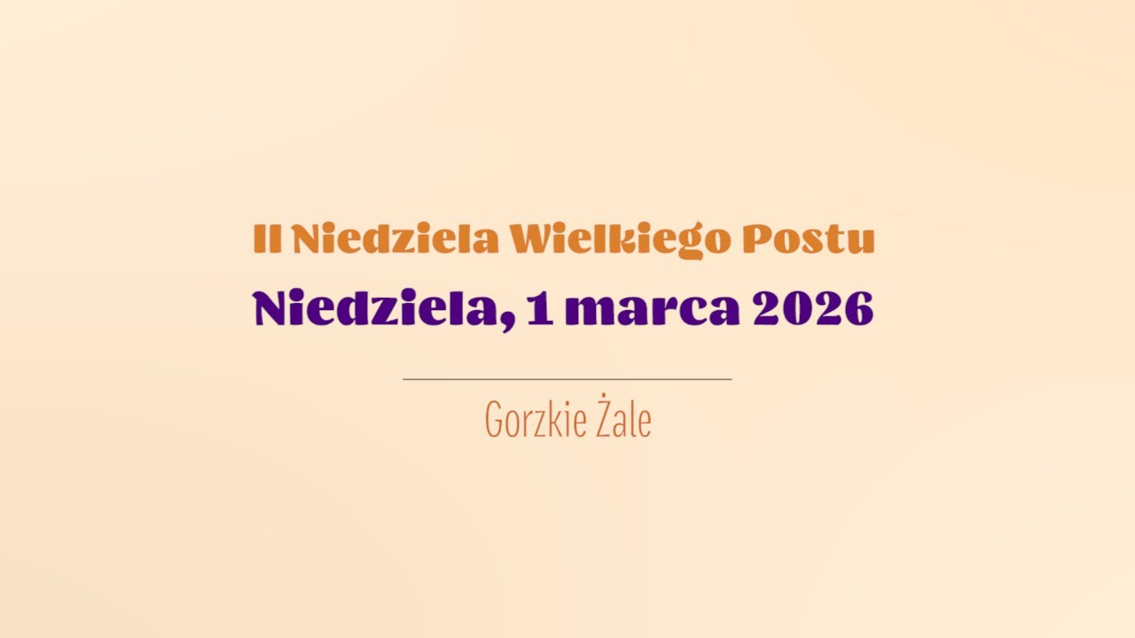 Gorzkie Żale z kazaniem pasyjnym | 1 marca 2026