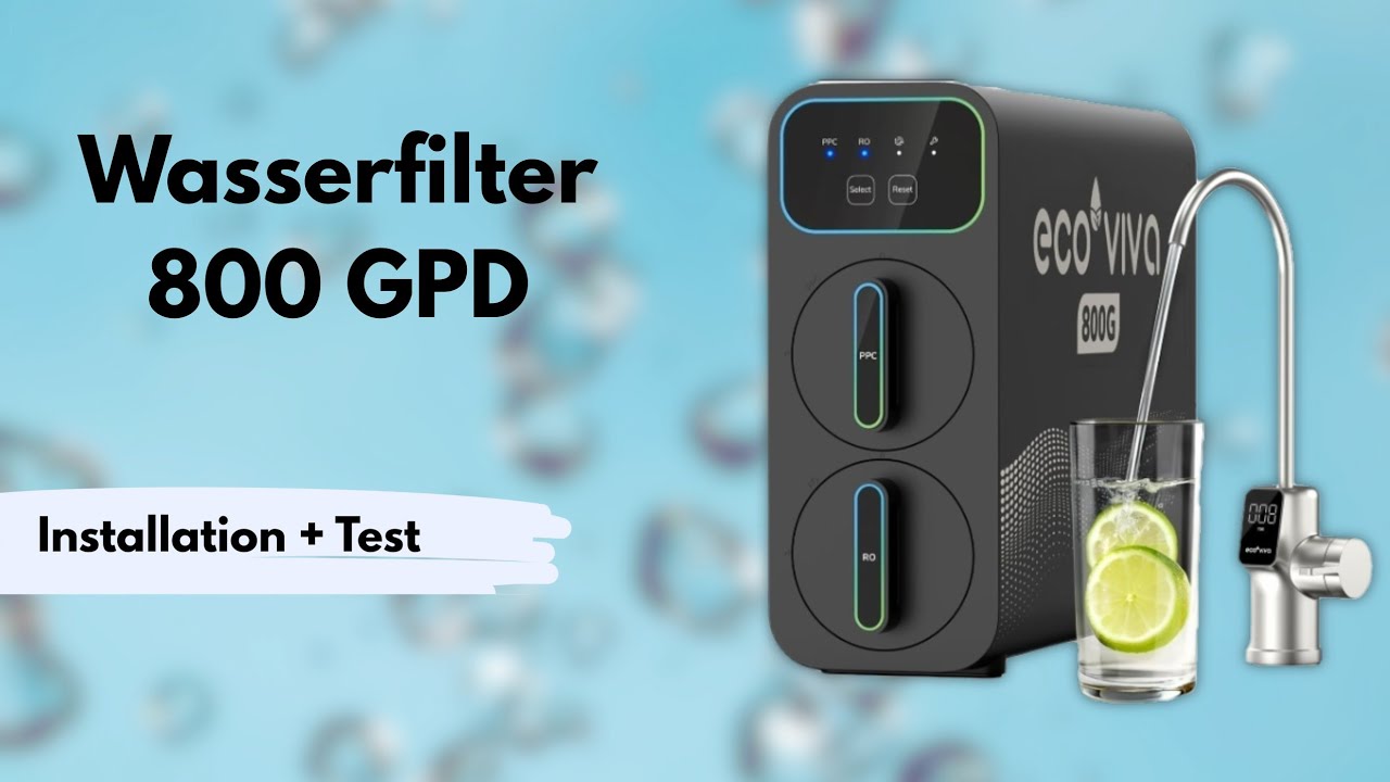 ECOVIVA E8 800 GPD – Wasserfilter Test & Erfahrungen | Water Filter Review
