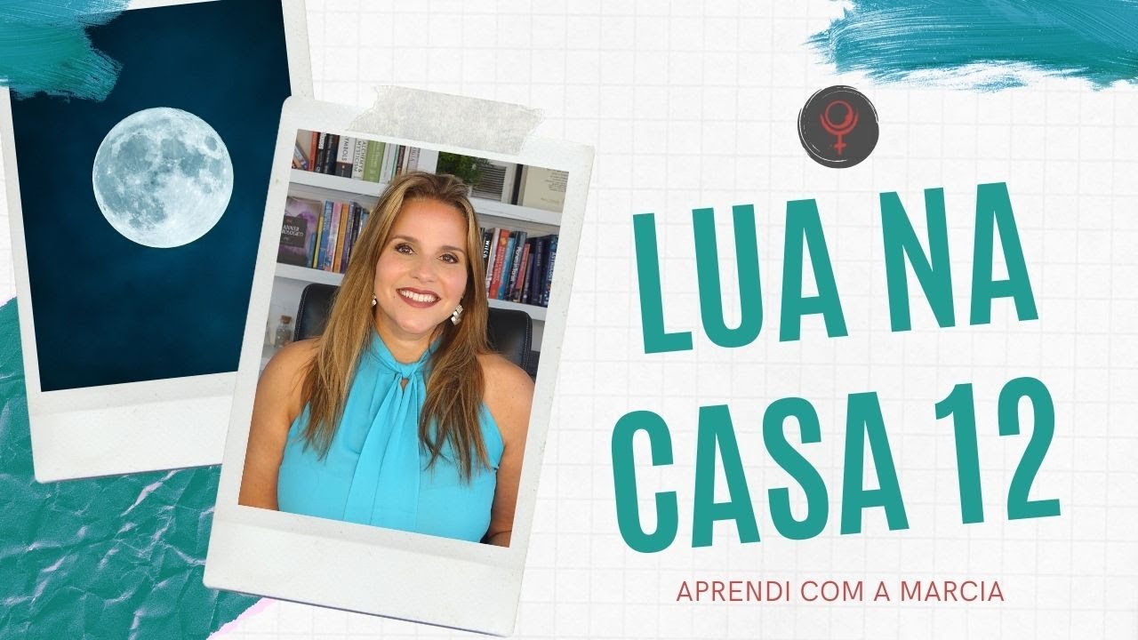 LUA NA CASA 12 NO MAPA NATAL