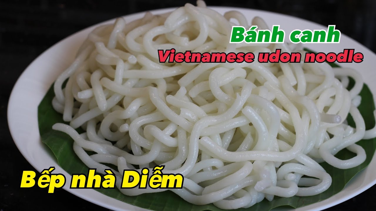 Bánh canh - Vietnamese udon noodle - Cách làm bánh canh bằng máy làm mì Philips | Bếp Nhà Diễm |