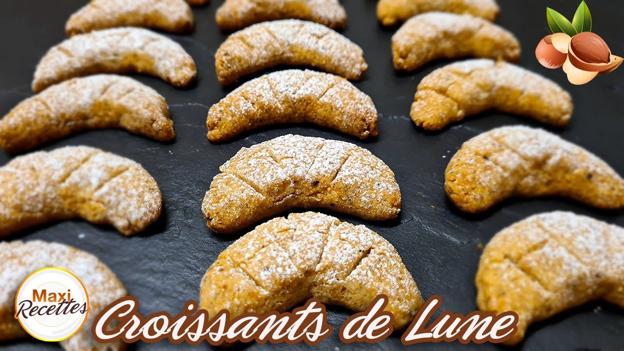 Croissants de Lune aux Noisettes Recette Facile et Rapide
