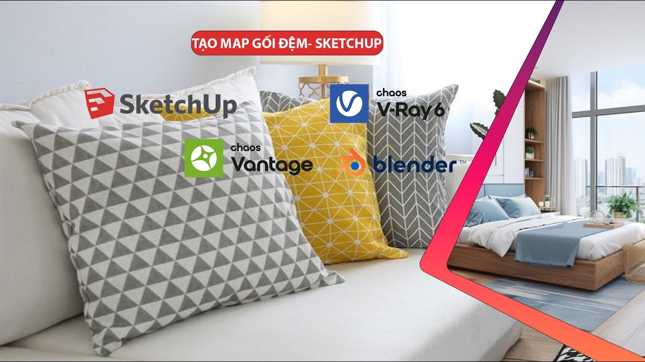 UV UNWRAP MAP GỐI ĐỆM - PHẦN MỀM SKETCHUP - BLENDER
