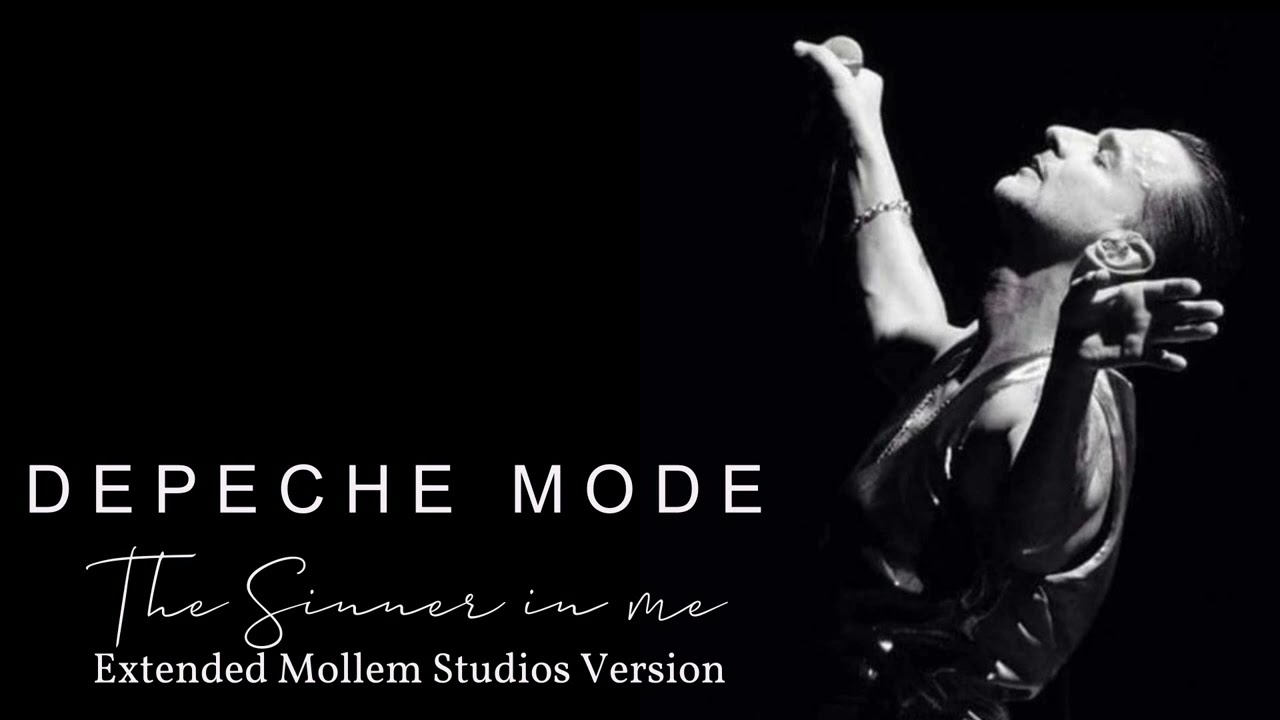Depeche Mode - The Sinner in Me (Extended Mollem Studios Version)