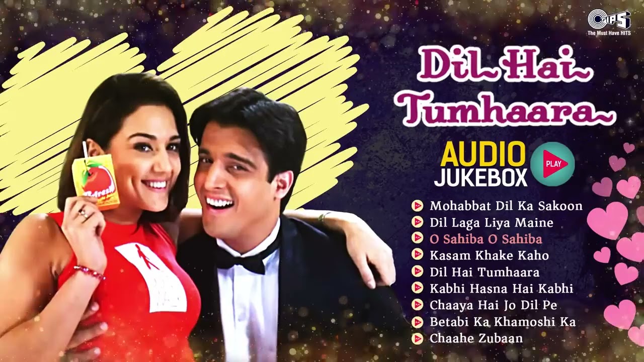 Dil Hai Tumhara Full Movie -Audio Jukebox |Arjun Rampal & Preity | Udit, Alka & Kumar All Hindi Song