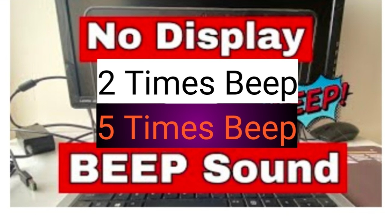 2 Beeps || 4 Beeps || 5 Times Beep from laptop || Only beeps no display of laptop || PC No display