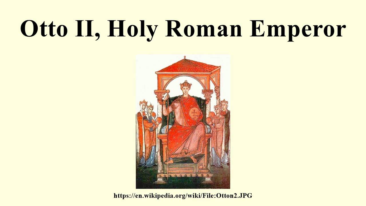 Otto II, Holy Roman Emperor