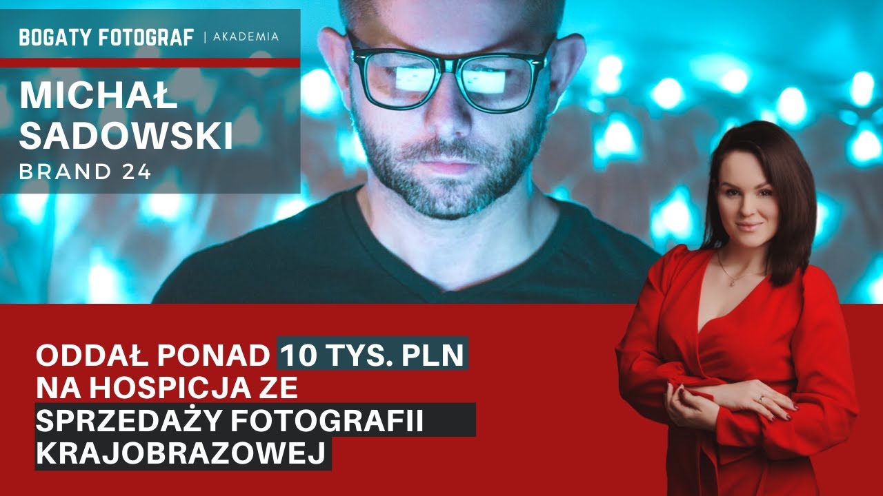 Jakie Taktyki Social Media, Pozwolą Sprzedać Twoje Fotografie - Michał Sadowski Brand24
