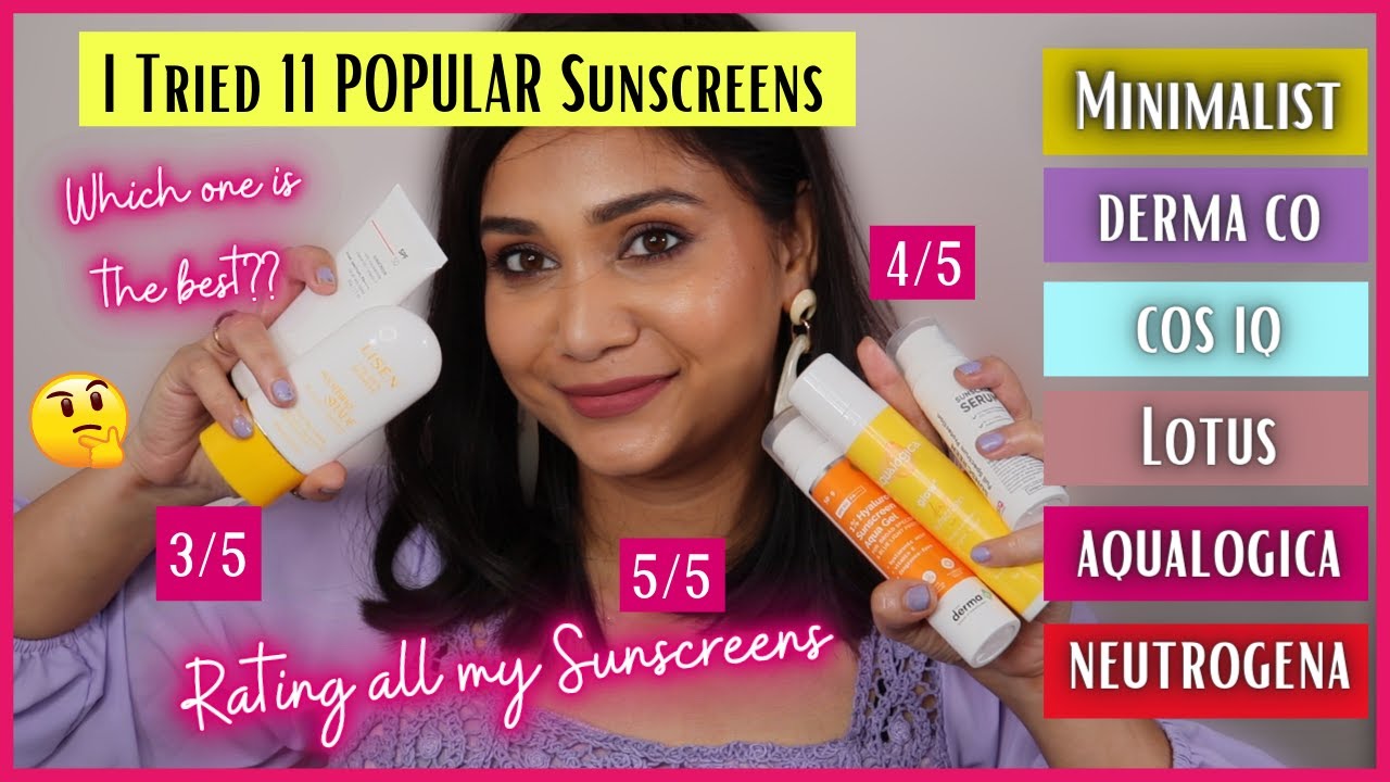 I Tried 11 POPULAR Sunscreens & Rated Them | Best Sunscreen in India | Minamilist, DermaCo, CosIQ