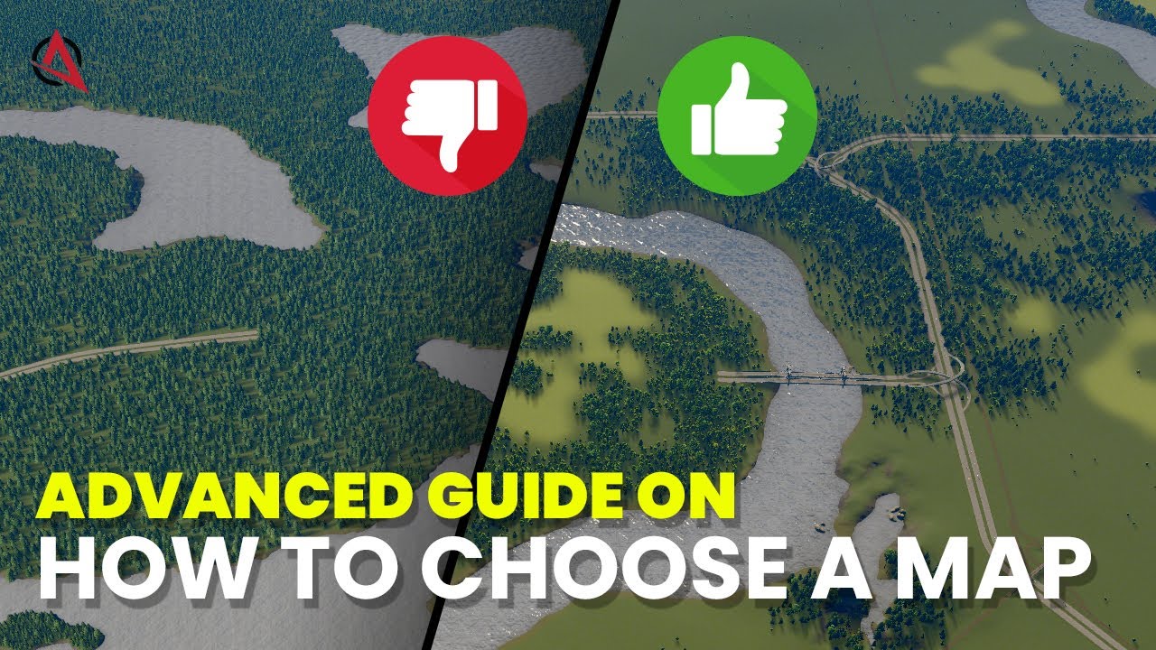 An Advanced Guide on How to Choose a Map in Cities: Skylines