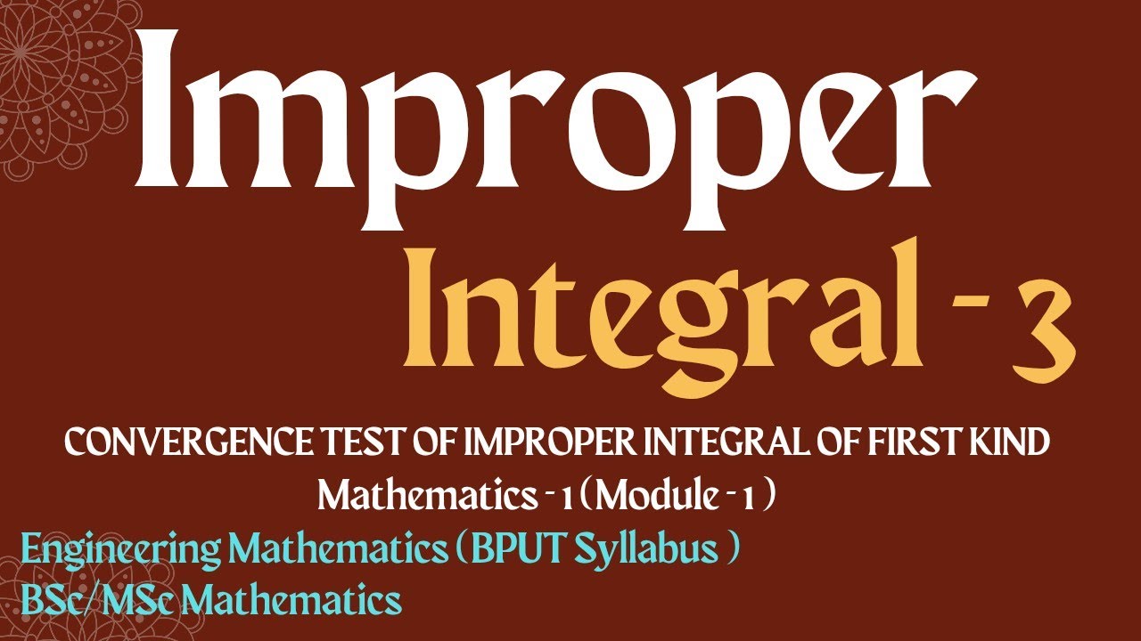 Module 1/ Math 1/Convergence test of improper integral of first kind/#engineeringmathematics #bput 
