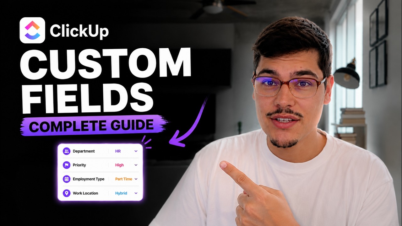 ClickUp Custom Fields tutorial: How to create & manage Custom Fields