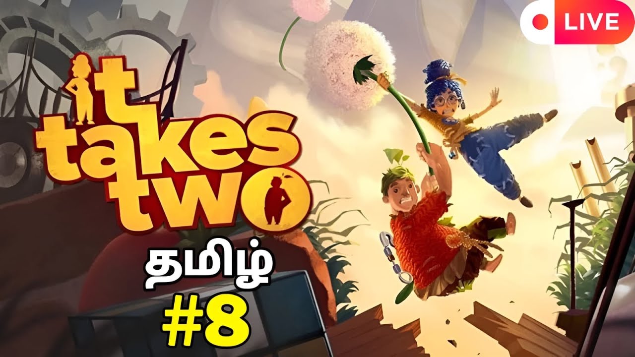 It Takes Two Tamil Gameplay Live #8