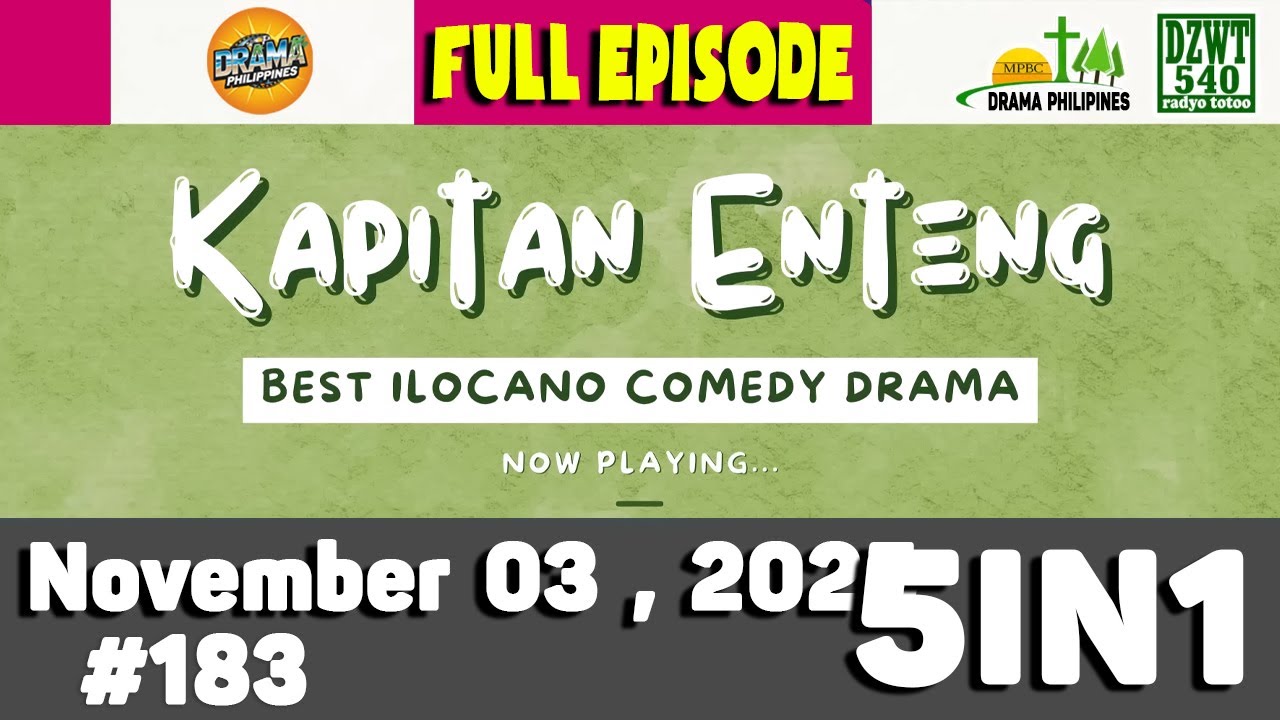 Kapitan Enteng - #183 - November 03 , 2025 #KapitanEnteng