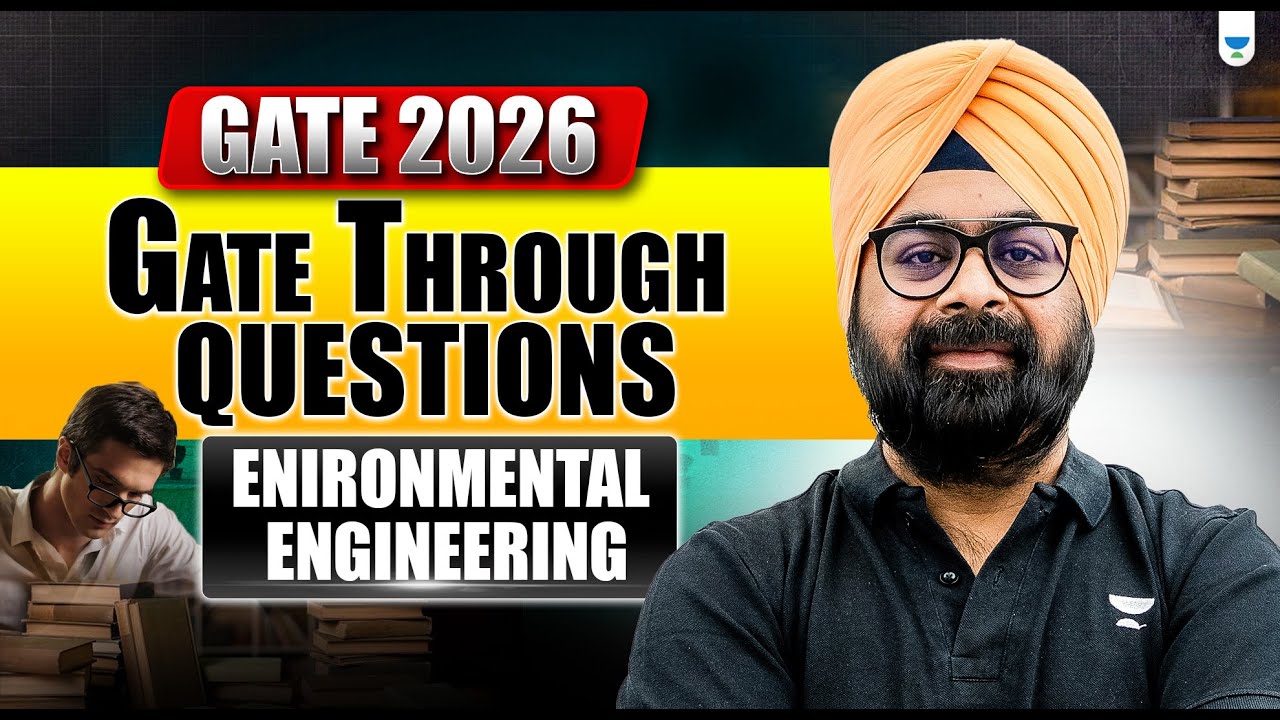 GATE 2026 | Gate Through Questions (GTQ) | Environmental Engineering | PYQs with Concepts